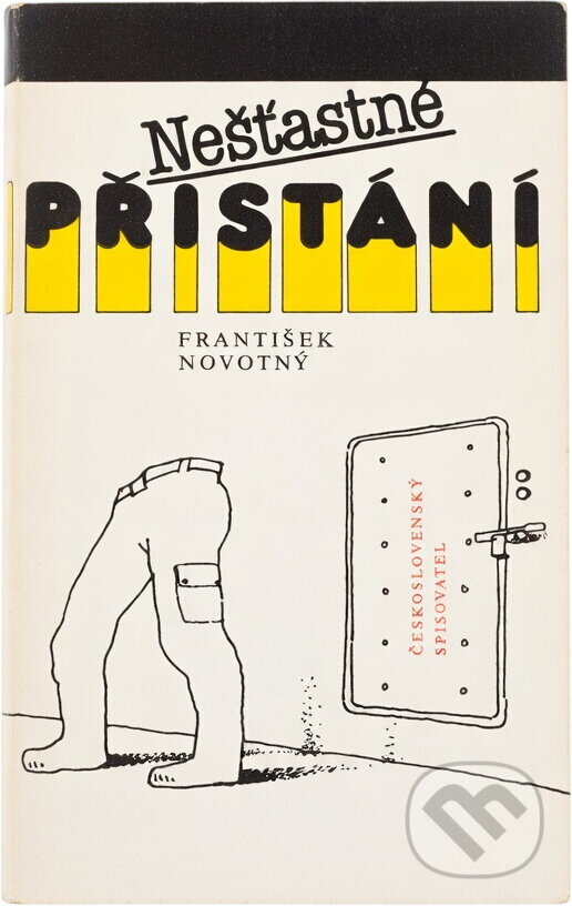 Kniha: Nešťastné přistání (František Novotný). Československý spisovatel, 1988 Kniha: Nešťastné přistání (František Novotný). Československý spisovatel, 1988