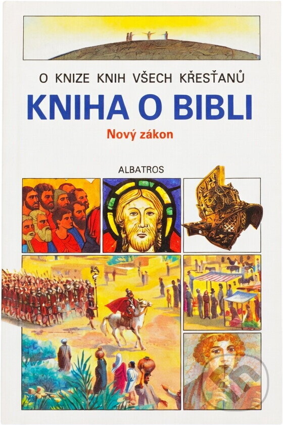 Kniha: Kniha o Bibli : Nový zákon (Jacques Musset). , 1991 Kniha: Kniha o Bibli : Nový zákon (Jacques Musset). , 1991