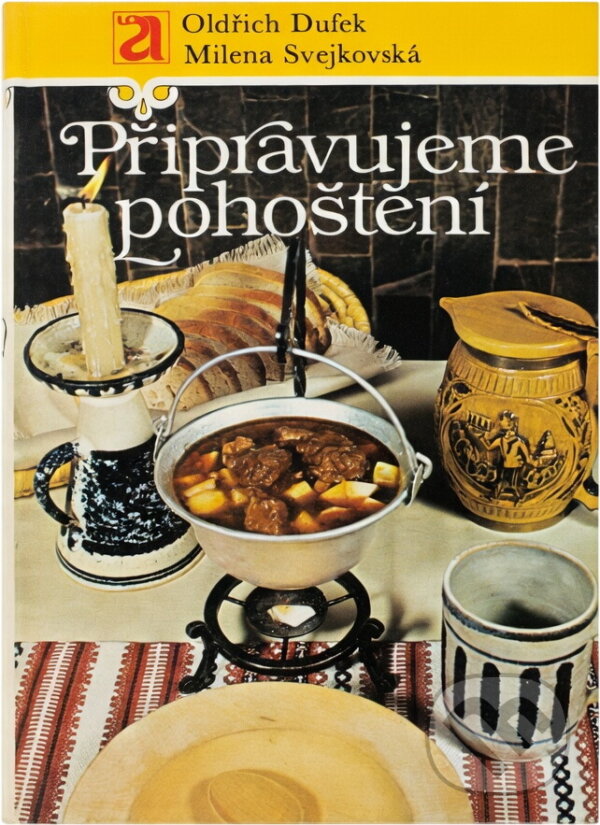 Kniha: Připravujeme pohoštění (Milena Svejkovská a Oldřich Dufek). , 1986 Kniha: Připravujeme pohoštění (Milena Svejkovská a Oldřich Dufek). , 1986