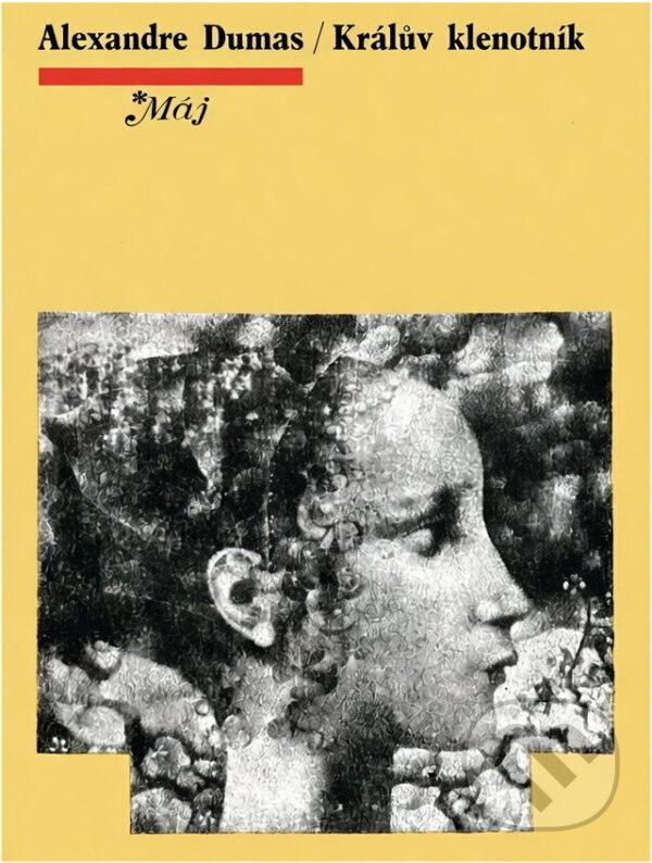 Kniha: Králův klenotník (Alexandre Dumas). , 1974 Kniha: Králův klenotník (Alexandre Dumas). , 1974