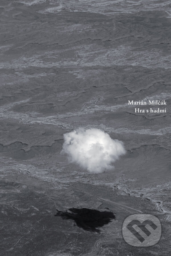 Kniha: Hra s hadmi (Marián Milčák). Skalná ruža, 2014 Kniha: Hra s hadmi (Marián Milčák). Skalná ruža, 2014