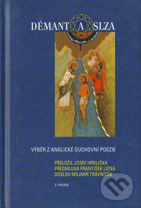 Kniha: Démant a slza (Josef Hrdlička). Karmelitánské nakladatelství, 2007 Kniha: Démant a slza (Josef Hrdlička). Karmelitánské nakladatelství, 2007