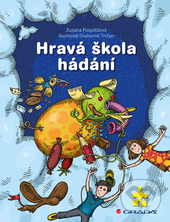 E-kniha: Hravá škola hádání (Drahomír Trsťan a Zuzana Pospíšilová). Grada, 2014 E-kniha: Hravá škola hádání (Drahomír Trsťan a Zuzana Pospíšilová). Grada, 2014