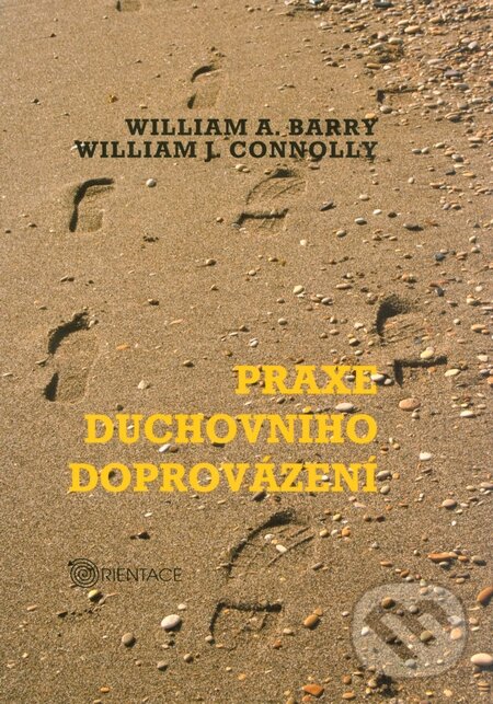 Kniha: Praxe duchovního doprovázení (William A. Barry a William J. Connolly). Karmelitánské nakladatelství, 2009 Kniha: Praxe duchovního doprovázení (William A. Barry a William J. Connolly). Karmelitánské nakladatelství, 2009
