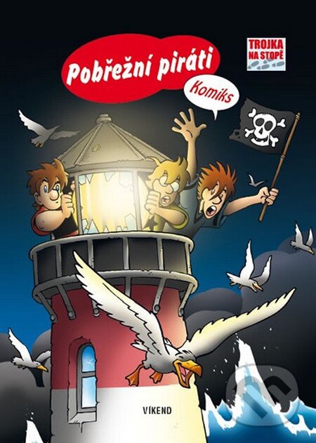 Kniha: Pobřežní piráti (Ulf Blanck). Víkend, 2015 Kniha: Pobřežní piráti (Ulf Blanck). Víkend, 2015