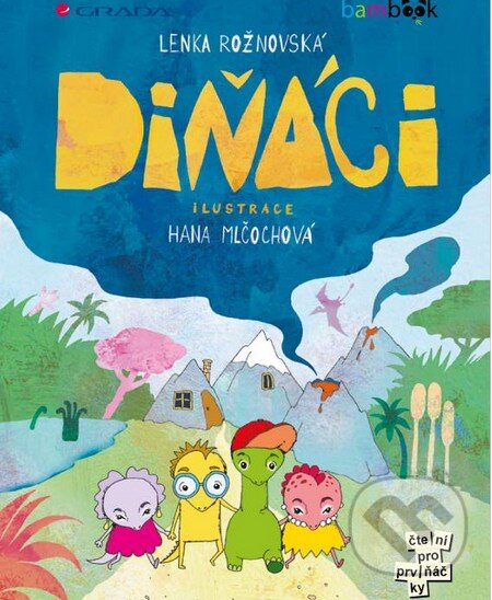 Kniha: Diňáci (Hana Mlčochová a Lenka Rožnovská). Grada, 2015 Kniha: Diňáci (Hana Mlčochová a Lenka Rožnovská). Grada, 2015