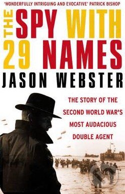 Kniha: The Spy with 29 Names (Jason Webster). Vintage, 2015 Kniha: The Spy with 29 Names (Jason Webster). Vintage, 2015