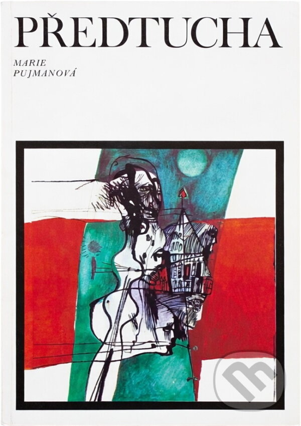 Kniha: Předtucha (Marie Pujmanová). , 1974 Kniha: Předtucha (Marie Pujmanová). , 1974