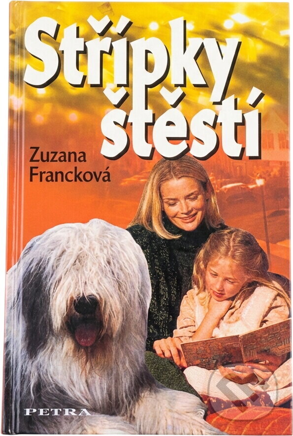 Kniha: Střípky štěstí (Zuzana Francková). Petra, 2005 Kniha: Střípky štěstí (Zuzana Francková). Petra, 2005
