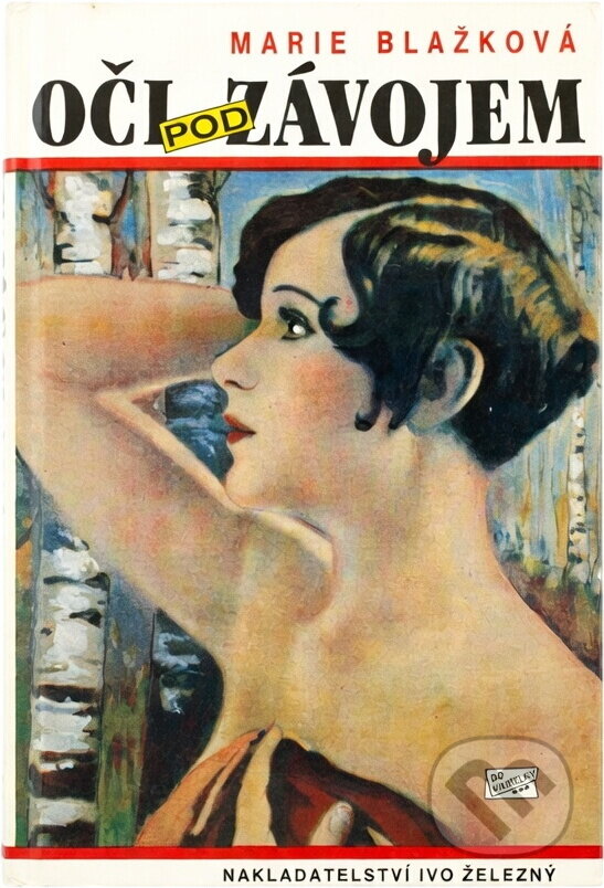 Kniha: Oči pod závojem (Marie Blažková a Zuzana Huláková). Ivo Železný, 1992 Kniha: Oči pod závojem (Marie Blažková a Zuzana Huláková). Ivo Železný, 1992