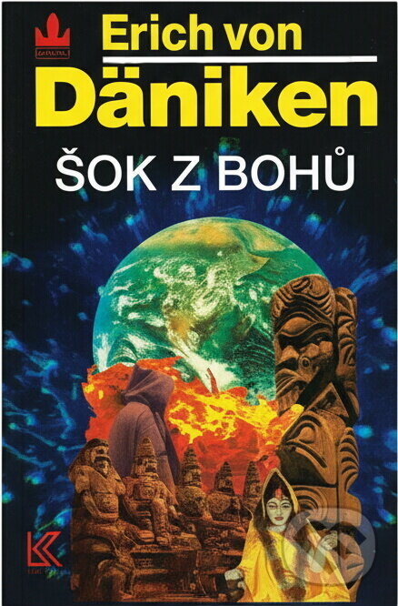 Kniha: Šok z bohů (Erich von Däniken). , 1995 Kniha: Šok z bohů (Erich von Däniken). , 1995