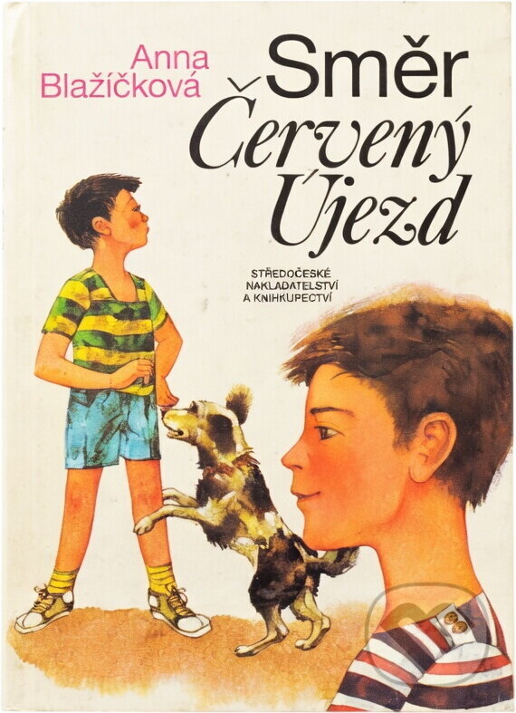 Kniha: Směr Červený Újezd (Anna Blažíčková). , 1986 Kniha: Směr Červený Újezd (Anna Blažíčková). , 1986