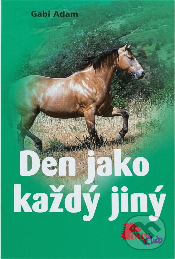Kniha: Den jako každý jiný (Gabi Adam). , 2009 Kniha: Den jako každý jiný (Gabi Adam). , 2009