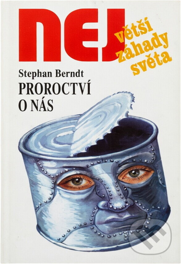 Kniha: Proroctví o nás (Stephan Berndt). , 1999 Kniha: Proroctví o nás (Stephan Berndt). , 1999