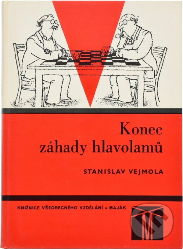Kniha: Konec záhady hlavolamů (Stanislav Vejmola). , 1986 Kniha: Konec záhady hlavolamů (Stanislav Vejmola). , 1986