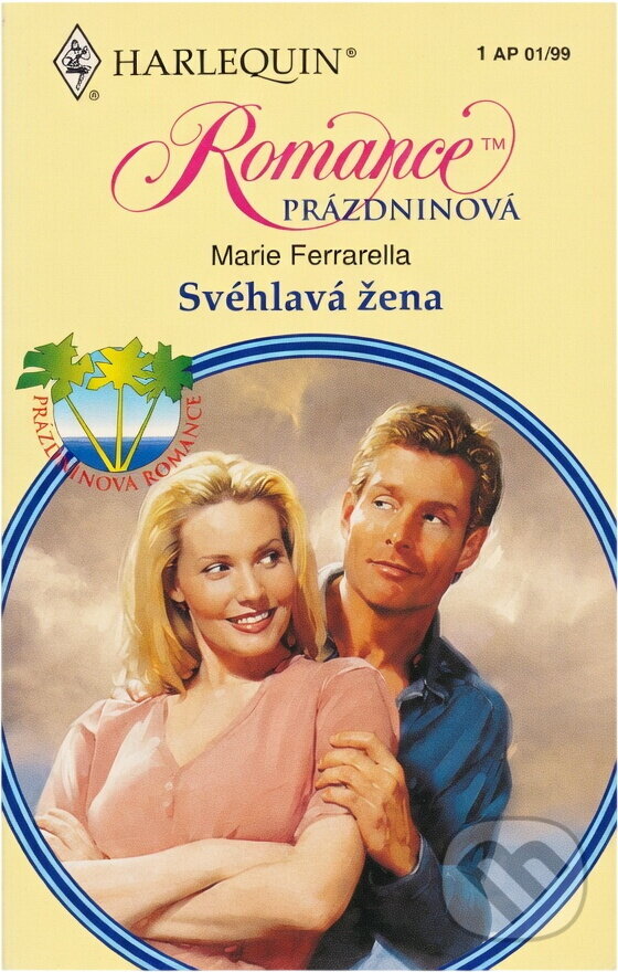 Kniha: Svéhlavá žena (Marie Ferrarella). Harlequin, 1999 Kniha: Svéhlavá žena (Marie Ferrarella). Harlequin, 1999