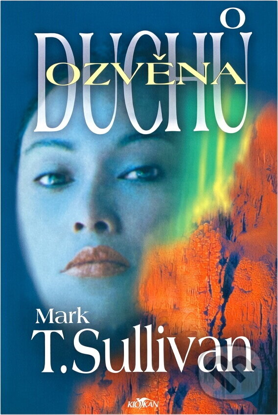 Kniha: Ozvěna duchů (Mark T. Sullivan). Alpress, 2003 Kniha: Ozvěna duchů (Mark T. Sullivan). Alpress, 2003