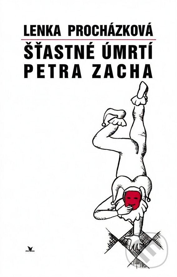 Kniha: Šťastné úmrtí Petra Zacha (Lenka Procházková). Primus, 1997 Kniha: Šťastné úmrtí Petra Zacha (Lenka Procházková). Primus, 1997