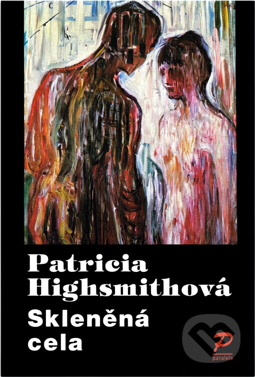 Kniha: Skleněná cela (Patricia Highsmith). , 1993 Kniha: Skleněná cela (Patricia Highsmith). , 1993