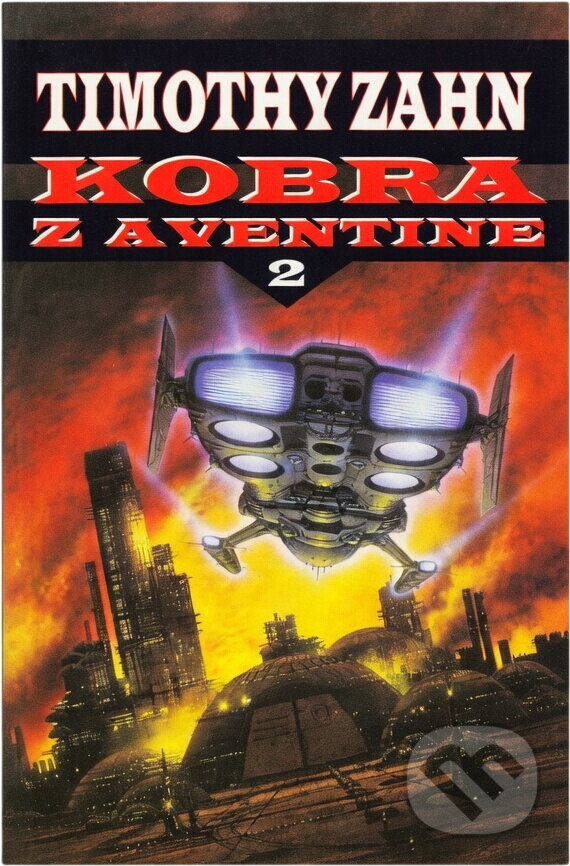 Kniha: Kobra z Aventine (Timothy Zahn). , 2002 Kniha: Kobra z Aventine (Timothy Zahn). , 2002