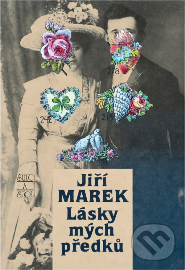 Kniha: Lásky mých předků (Jiří Marek). , 1995 Kniha: Lásky mých předků (Jiří Marek). , 1995