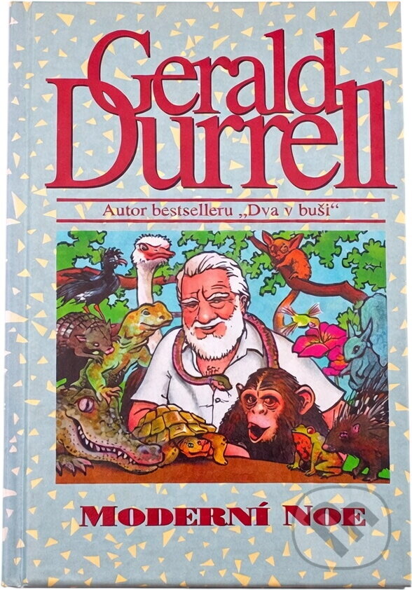 Kniha: Moderní Noe (Gerald Malcolm Durrell). , 1997 Kniha: Moderní Noe (Gerald Malcolm Durrell). , 1997