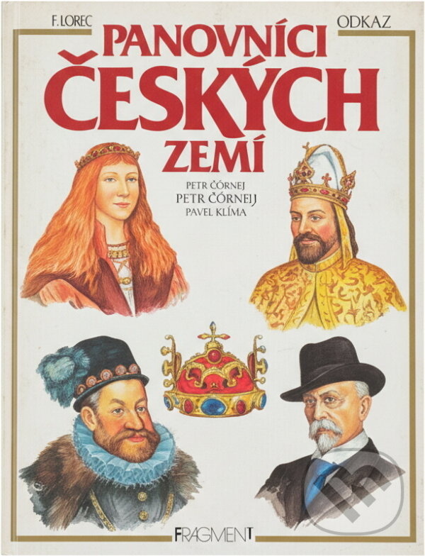 Kniha: Panovníci Českých zemí (Petr Čornej). Fragment, 1992 Kniha: Panovníci Českých zemí (Petr Čornej). Fragment, 1992