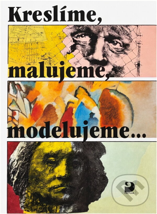 Kniha: Kreslíme, malujeme, modelujeme-- (Marta Kerhartová-Peřinová a Vlasta Brožová). Fortuna, 1994 Kniha: Kreslíme, malujeme, modelujeme-- (Marta Kerhartová-Peřinová a Vlasta Brožová). Fortuna, 1994