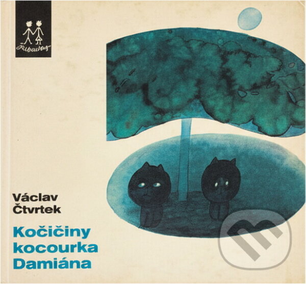 Kniha: Kočičiny kocourka Damiána (Václav Čtvrtek). , 1971 Kniha: Kočičiny kocourka Damiána (Václav Čtvrtek). , 1971