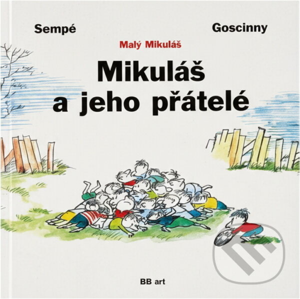 Kniha: Mikuláš a jeho přátelé (René Goscinny). , 1997 Kniha: Mikuláš a jeho přátelé (René Goscinny). , 1997