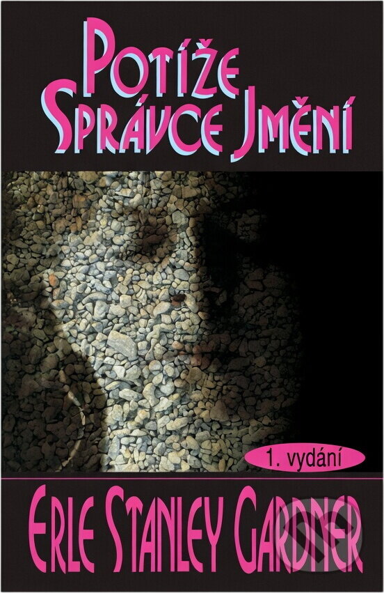 Kniha: Potíže správce jmění (Erle Stanley Gardner). Naše vojsko, 1996 Kniha: Potíže správce jmění (Erle Stanley Gardner). Naše vojsko, 1996