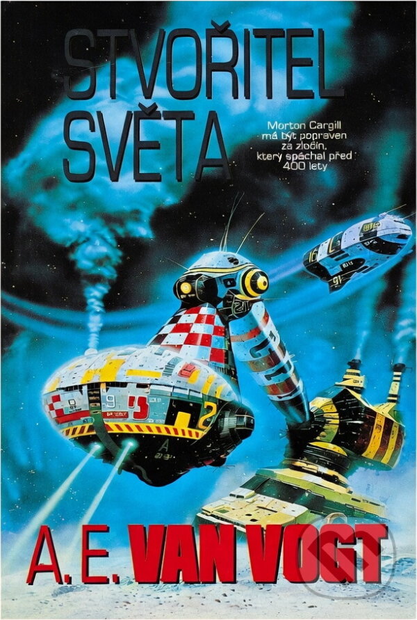 Kniha: Stvořitel světa (A. E. Van Vogt). , 1996 Kniha: Stvořitel světa (A. E. Van Vogt). , 1996