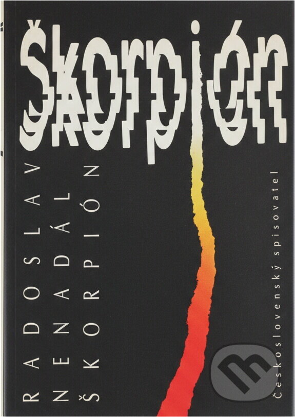 Kniha: Škorpión (Radoslav Nenadál). Československý spisovatel, 1990 Kniha: Škorpión (Radoslav Nenadál). Československý spisovatel, 1990