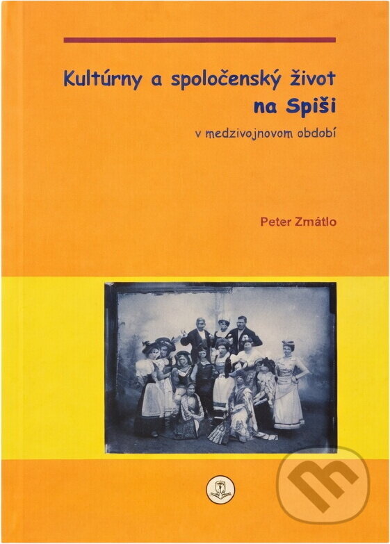 Kniha: Kultúrny a spoločenský život na Spiši v medzivojnovom období (Peter Zmátlo). Chronos, 2005 Kniha: Kultúrny a spoločenský život na Spiši v medzivojnovom období (Peter Zmátlo). Chronos, 2005