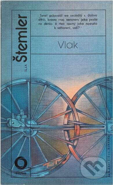 Kniha: Vlak (Il‘ja Petrovič Štemler). Svoboda, 1990 Kniha: Vlak (Il‘ja Petrovič Štemler). Svoboda, 1990
