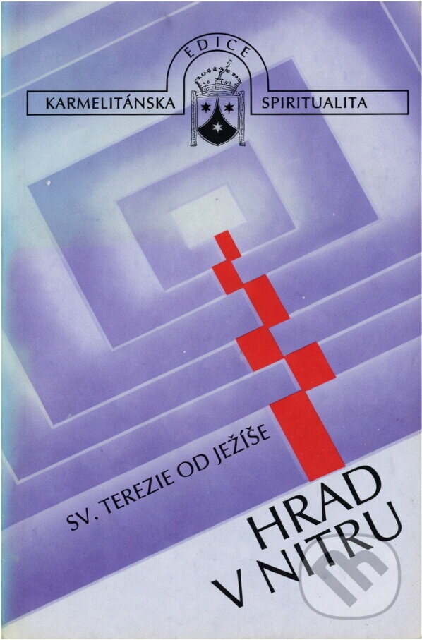 Kniha: Hrad v nitru (Teresa de Jesús). , 1991 Kniha: Hrad v nitru (Teresa de Jesús). , 1991
