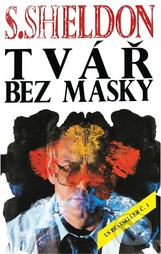 Kniha: Tvář bez masky (Sidney Sheldon). Tatran, 1992 Kniha: Tvář bez masky (Sidney Sheldon). Tatran, 1992