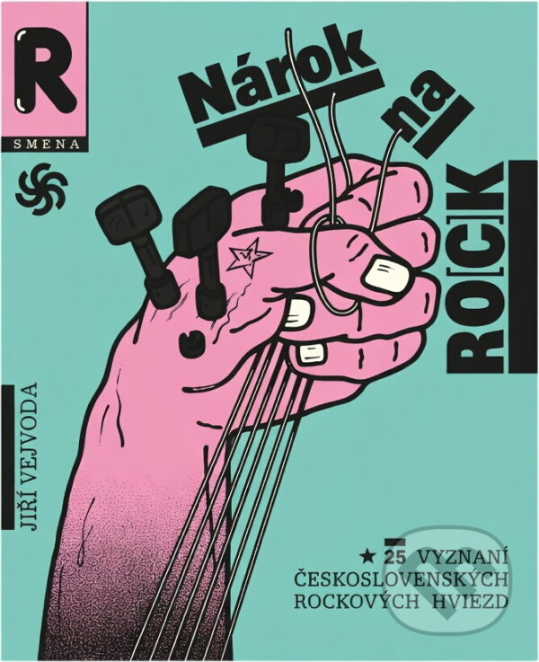 Kniha: Nárok na rock (Jiří Vejvoda). Smena, 1989 Kniha: Nárok na rock (Jiří Vejvoda). Smena, 1989