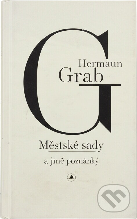 Kniha: Městské sady a jiné povídky (Hermann Grab). Primus, 2000 Kniha: Městské sady a jiné povídky (Hermann Grab). Primus, 2000