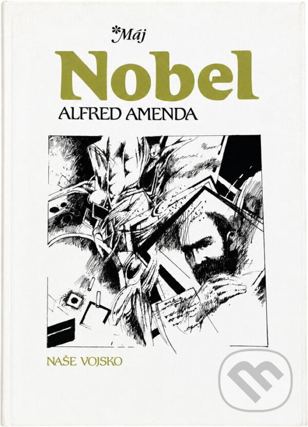 Kniha: Nobel (Alfred Amenda). Naše vojsko, 1989 Kniha: Nobel (Alfred Amenda). Naše vojsko, 1989