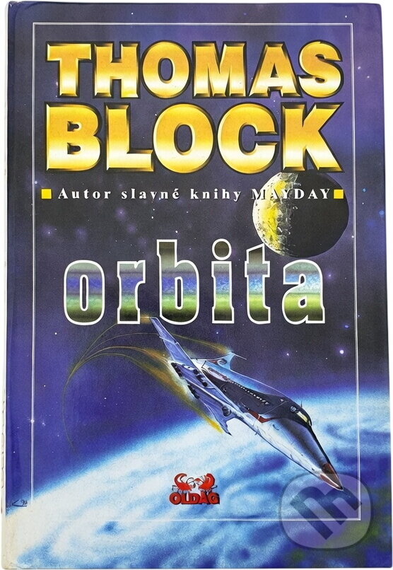 Kniha: Orbita (Thomas Block). OLDAG, 1995 Kniha: Orbita (Thomas Block). OLDAG, 1995