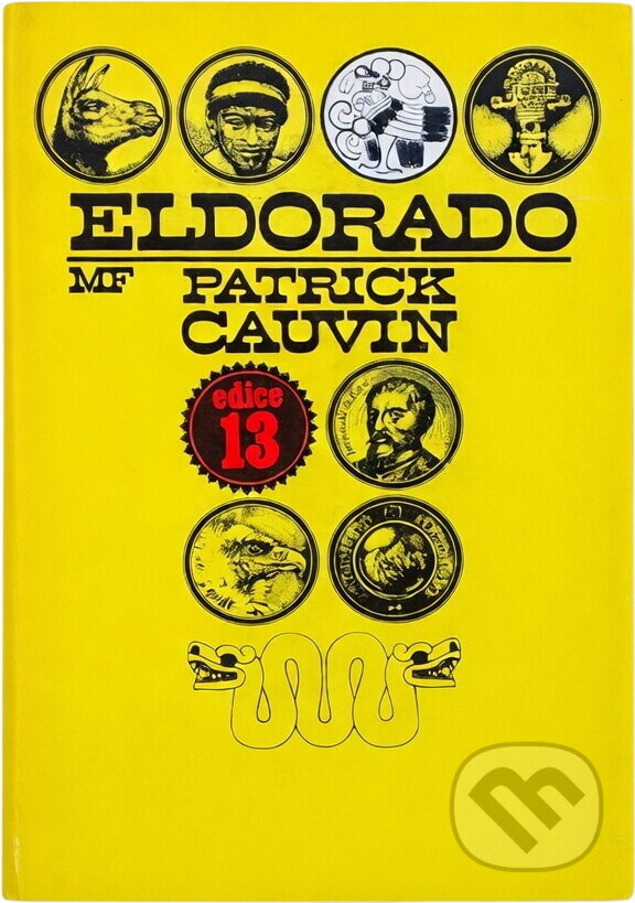 Kniha: Eldorádo (Patrick Cauvin). , 1985 Kniha: Eldorádo (Patrick Cauvin). , 1985