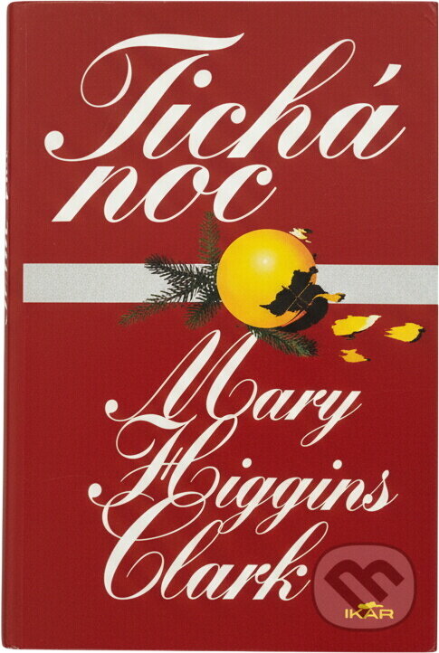 Kniha: Tichá noc (Mary Higgins Clark). Alpress, 1996 Kniha: Tichá noc (Mary Higgins Clark). Alpress, 1996