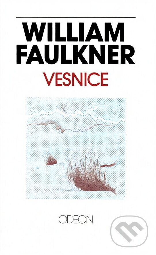Kniha: Vesnice (William Faulkner). Odeon, 1985 Kniha: Vesnice (William Faulkner). Odeon, 1985