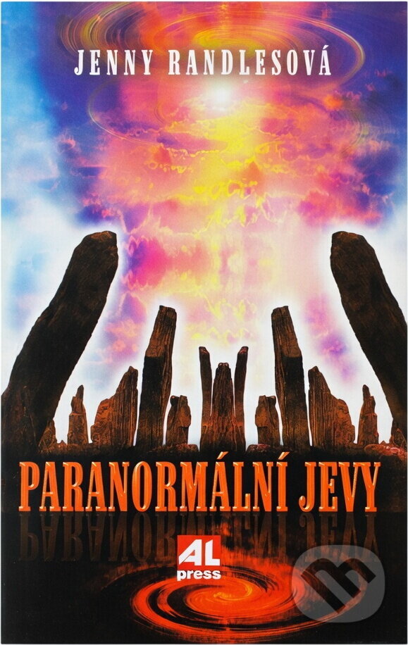 Kniha: Paranormální jevy (Jenny Randles). Alpress, 1997 Kniha: Paranormální jevy (Jenny Randles). Alpress, 1997