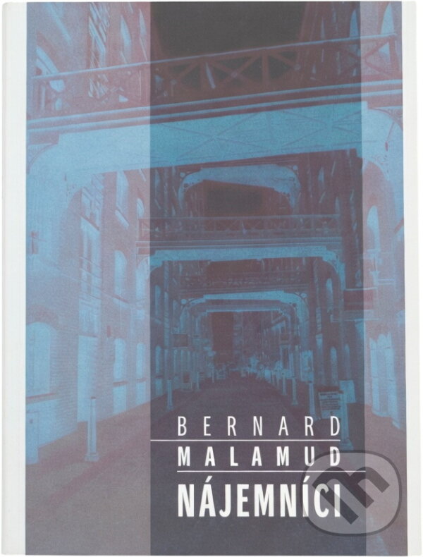 Kniha: Nájemníci (Bernard Malamud). , 1997 Kniha: Nájemníci (Bernard Malamud). , 1997