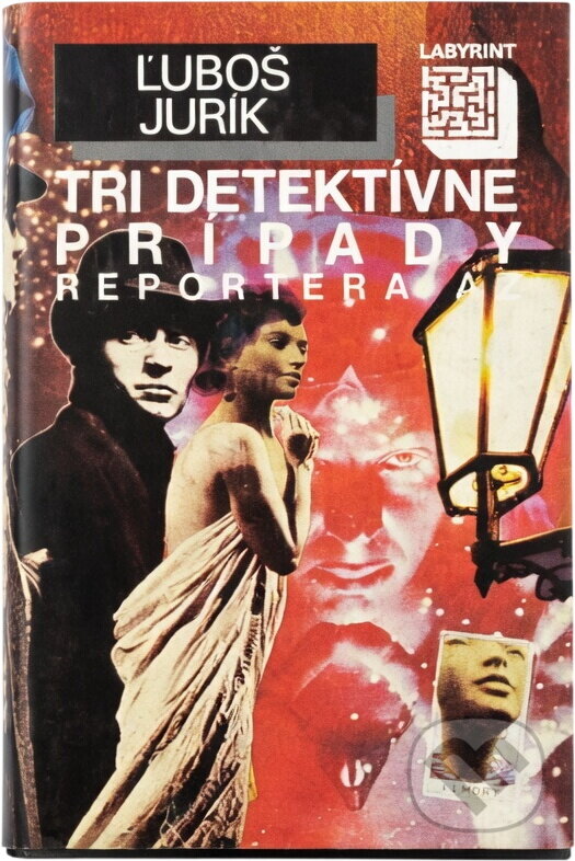 Kniha: Tri detektívne prípady reportéra AZ (Ľuboš Jurík). Smena, 1991 Kniha: Tri detektívne prípady reportéra AZ (Ľuboš Jurík). Smena, 1991