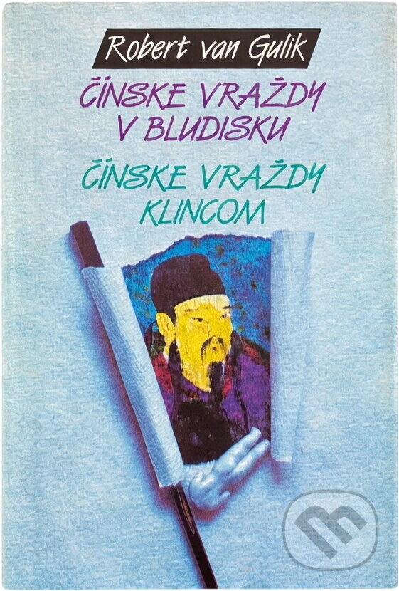 Kniha: Čínske vraždy v bludisku ; Čínske vraždy klincom (Robert van Gulik). , 1990 Kniha: Čínske vraždy v bludisku ; Čínske vraždy klincom (Robert van Gulik). , 1990