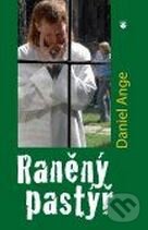 Kniha: Raněný pastýř (Daniel Ange). Karmelitánské nakladatelství, 2010 Kniha: Raněný pastýř (Daniel Ange). Karmelitánské nakladatelství, 2010