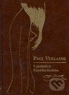 Kniha: Paul Verlaine (Paul Verlaine). Nibiru, 2006 Kniha: Paul Verlaine (Paul Verlaine). Nibiru, 2006